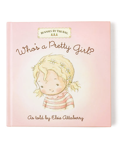 Who's a Pretty Girl? Board Book