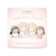 Pretty Girl Friends: The Inside-Outside Game book